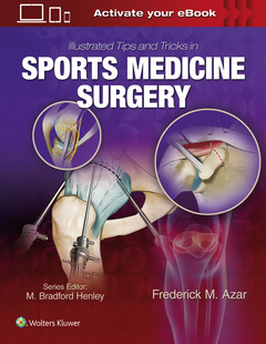 Couverture de l’ouvrage Illustrated Tips and Tricks in Sports Medicine Surgery