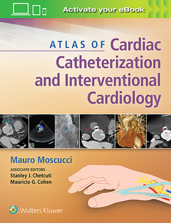 Couverture de l’ouvrage Atlas of Cardiac Catheterization and Interventional Cardiology