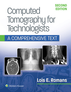 Couverture de l’ouvrage Computed Tomography for Technologists: A Comprehensive Text