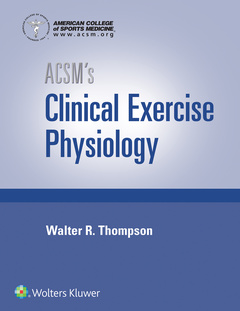 Couverture de l’ouvrage ACSM's Clinical Exercise Physiology