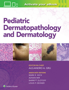 Couverture de l’ouvrage Pediatric Dermatopathology and Dermatology