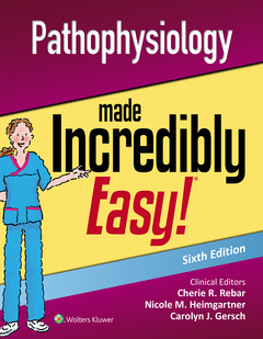 Couverture de l’ouvrage Pathophysiology Made Incredibly Easy