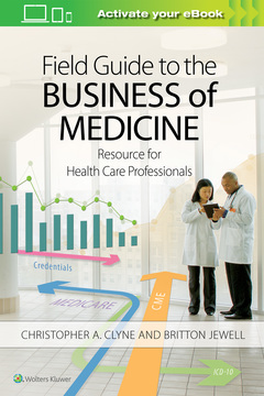 Cover of the book Field Guide to the Business of Medicine
