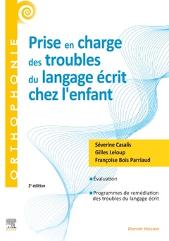 Cover of the book Prise en charge des troubles du langage écrit chez l'enfant