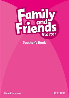 Couverture de l’ouvrage Family and Friends: Starter: Teacher's Book