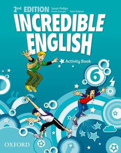 Cover of the book Incredible English: 6: Activity Book