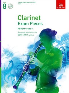 Couverture de l’ouvrage Clarinet Exam Pieces 2014-2017 2 CDs, ABRSM Grade 8