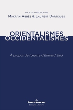 Couverture de l’ouvrage Orientalismes/occidentalismes