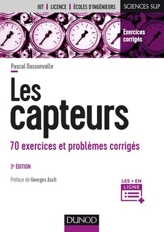 Couverture de l’ouvrage Les capteurs - 3e éd. - 70 exercices et problèmes corrigés