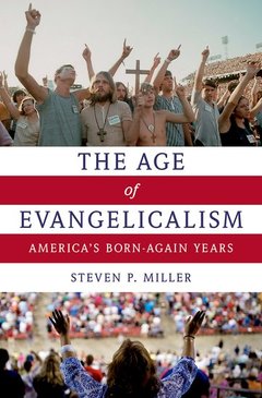 Cover of the book The Age of Evangelicalism