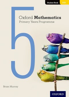 Couverture de l’ouvrage Oxford Mathematics Primary Years Programme Student Book 5