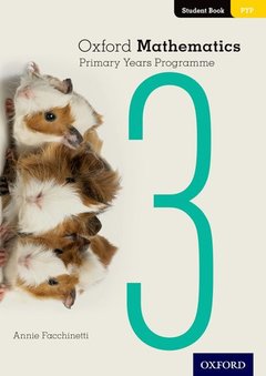 Cover of the book Oxford Mathematics Primary Years Programme Student Book 3