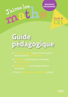 Couverture de l’ouvrage J'aime les Maths CE1 - Guide pédagogique 2017