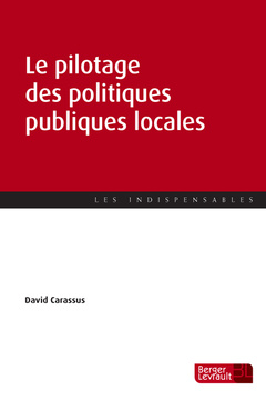 Couverture de l’ouvrage Le pilotage des politiques publiques locales