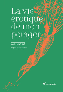 Cover of the book La vie érotique de mon potager