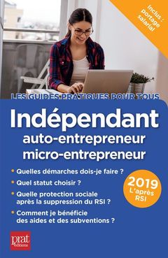 Couverture de l’ouvrage Independant auto-entrepreneur micro entrepreneur 2019