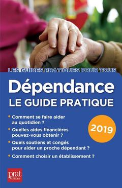 Cover of the book Dependance le guide pratique 2019