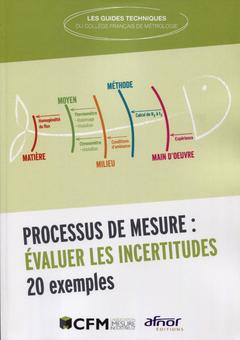 Couverture de l’ouvrage Processus de mesure : évaluer les incertitudes