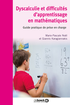 Couverture de l’ouvrage Dyscalculie et difficultés d’apprentissage en mathématiques