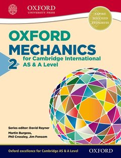 Couverture de l’ouvrage Oxford Mechanics 2 for Cambridge International AS & A Level