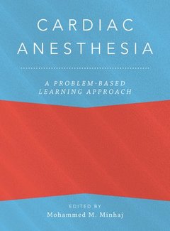 Cover of the book Cardiac Anesthesia: A Problem-Based Learning Approach