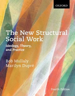 Couverture de l’ouvrage The New Structural Social Work: Ideology, Theory, and Practice