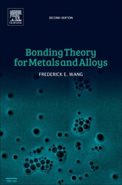 Cover of the book Bonding Theory for Metals and Alloys