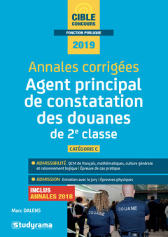 Cover of the book Annales corrigées agent principal de constatation des douanes 2e classe 2019