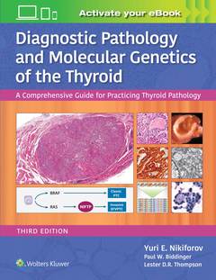 Couverture de l’ouvrage Diagnostic Pathology and Molecular Genetics of the Thyroid