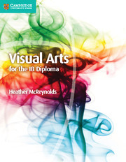 Cover of the book Visual Arts for the IB Diploma Coursebook