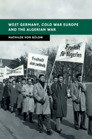 Couverture de l’ouvrage West Germany, Cold War Europe and the Algerian War