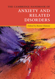 Couverture de l’ouvrage The Cambridge Handbook of Anxiety and Related Disorders