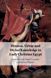 Cover of the book Dreams, Virtue and Divine Knowledge in Early Christian Egypt