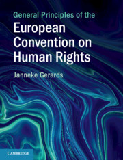 Couverture de l’ouvrage General Principles of the European Convention on Human Rights