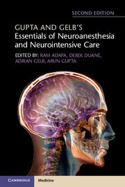 Couverture de l’ouvrage Gupta and Gelb's Essentials of Neuroanesthesia and Neurointensive Care