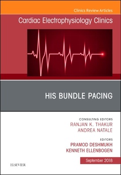 Couverture de l’ouvrage His Bundle Pacing, An Issue of Cardiac Electrophysiology Clinics