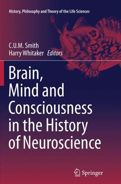 Couverture de l’ouvrage Brain, Mind and Consciousness in the History of Neuroscience