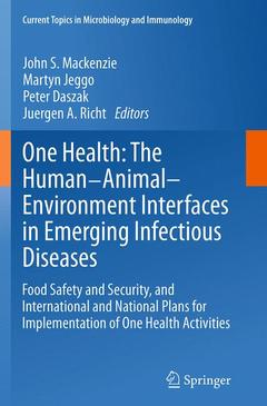 Couverture de l’ouvrage One Health: The Human-Animal-Environment Interfaces in Emerging Infectious Diseases