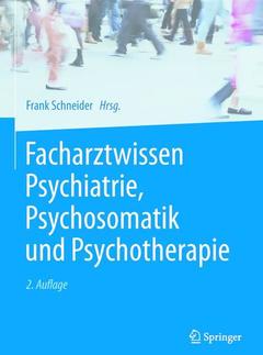 Cover of the book Facharztwissen Psychiatrie, Psychosomatik und Psychotherapie