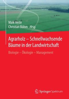 Cover of the book Agrarholz – Schnellwachsende Bäume in der Landwirtschaft