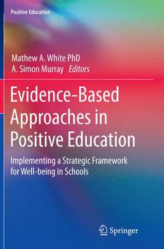 Couverture de l’ouvrage Evidence-Based Approaches in Positive Education