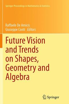 Couverture de l’ouvrage Future Vision and Trends on Shapes, Geometry and Algebra