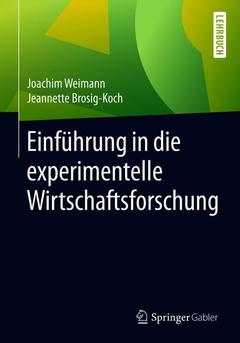 Cover of the book Einführung in die experimentelle Wirtschaftsforschung