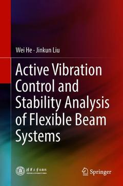 Cover of the book Active Vibration Control and Stability Analysis of Flexible Beam Systems