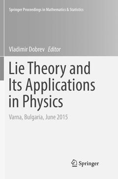 Couverture de l’ouvrage Lie Theory and Its Applications in Physics