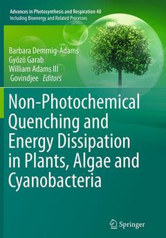 Couverture de l’ouvrage Non-Photochemical Quenching and Energy Dissipation in Plants, Algae and Cyanobacteria