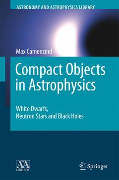 Couverture de l’ouvrage Compact Objects in Astrophysics