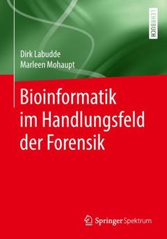 Couverture de l’ouvrage Bioinformatik im Handlungsfeld der Forensik