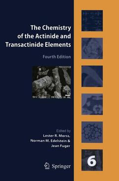 Couverture de l’ouvrage The Chemistry of the Actinide and Transactinide Elements (Volume 6)