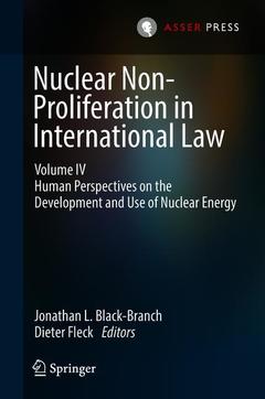 Couverture de l’ouvrage Nuclear Non-Proliferation in International Law - Volume IV